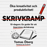 Cover for SKRIVKRAMP - 10-dagars: En guide för att övervinna skrivkramp