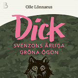 Omslagsbild för Dick Svenzons ärliga gröna ögon