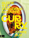Cover for Curry : guide till världens godaste