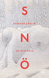 Cover for Snö : en historia