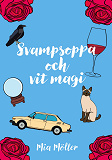 Omslagsbild för Svampsoppa och vit magi