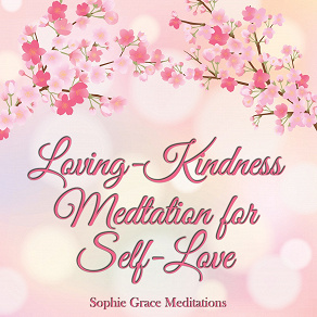 Omslagsbild för Loving-Kindness Meditation for Self-Love