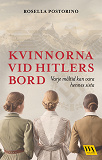 Omslagsbild för Kvinnorna vid Hitlers bord