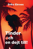 Bokomslag för Tinder och en dejt till!