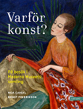 Omslagsbild för Varför konst? På besök i Moderna Museets samling