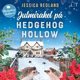 Bokomslag för Julmirakel på Hedgehog Hollow