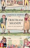 Bokomslag för Tristram Shandy : Hans liv och meningar