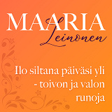 Cover for Ilo siltana päiväsi yli - toivon ja valon runoja