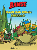 Omslagsbild för Bamse ja maailman pienin seikkailu