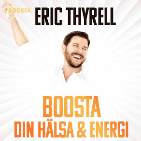 Omslagsbild för Boosta din hälsa & energi