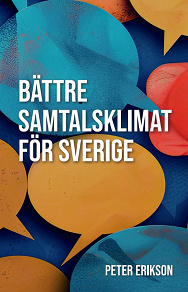 Omslagsbild för Bättre samtalsklimat för Sverige