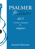 Omslagsbild för Psalmer för gitarr - del 2: 17 psalmer arrangerade för sologitarr