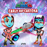 Omslagsbild för PJ Masks - Carly and Cartoka