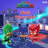 Omslagsbild för PJ Masks - Ninja Power Up!