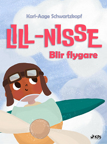 Omslagsbild för Lill-Nisse blir flygare