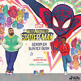 Omslagsbild för Miles Morales Spider-man – Genom en hjältes ögon