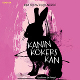 Bokomslag för Kaninkokerskan