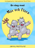 Bokomslag för En dag med Max och Flora