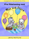 Omslagsbild för Fira födelsedag med Max och Flora