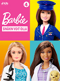 Omslagsbild för Barbie – Sinäkin voit olla -kokoelma 4