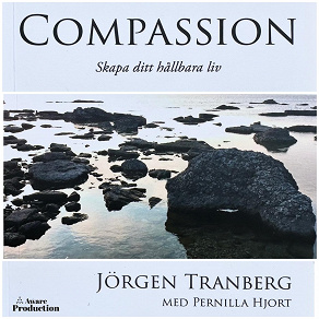 Omslagsbild för Compassion - skapa ditt hållbara liv