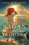 Omslagsbild för 2098. Sagan från framtiden