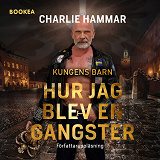 Omslagsbild för Hur jag blev en gangster