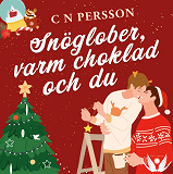 Omslagsbild för Snöglober, varm choklad & du