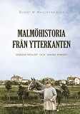 Omslagsbild för Malmöhistoria från ytterkanten