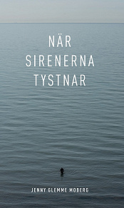 Omslagsbild för När sirenerna tystnar