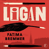 Cover for Ligan : Klarakvarterens blodsystrar eller ”En märklig explosion av kvinnlig intelligens”