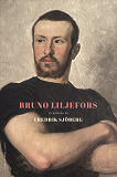 Cover for Bruno Liljefors : en biografi 