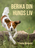 Omslagsbild för Berika din hunds liv!