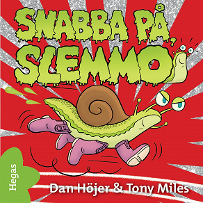 Omslagsbild för Snabba på, Slemmo!