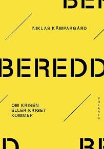Cover for Beredd! - Allt du behöver veta om kriget kommer