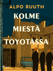 Omslagsbild för Kolme miestä Toyotassa