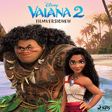 Omslagsbild för Vaiana 2 – Filmversionen