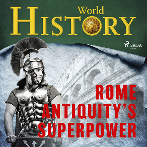 Omslagsbild för Rome - Antiquity’s superpower