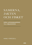 Omslagsbild för Samerna, jakten och fisket : från lappmannanäring till Girjasdomen