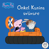 Omslagsbild för Onkel Kanins svävare (Läs & lyssna)