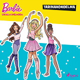 Bokomslag för Barbie – Uskalla unelmoida – tarinakokoelma