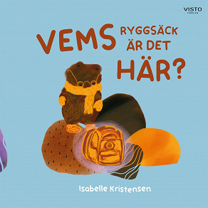 Omslagsbild för Vems ryggsäck är det här?