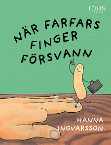 Omslagsbild för När farfars finger försvann