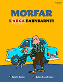 Omslagsbild för Morfar och arga barnbarnet