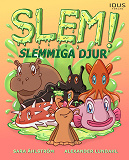 Omslagsbild för Slem! Slemmiga djur