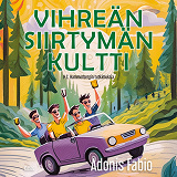 Cover for Vihreän Siirtymän kultti