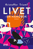 Cover for Livet - en handbok : roman