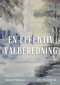 Omslagsbild för En effektiv valberedning - Gör verklig skillnad