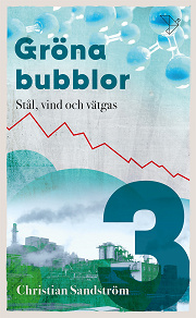 Omslagsbild för Gröna Bubblor 3 : Stål, vind och vätgas