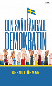 Omslagsbild för Den svårfångade demokratin